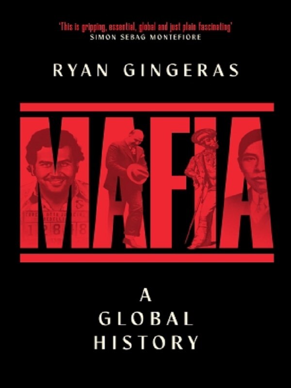 Mafia: A Global History