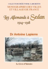 Les Allemands à Sedan, 1914-1918