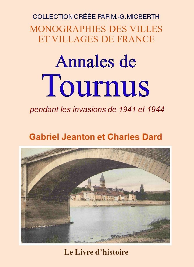 TOURNUS (Annales de) pendant les invasions de 1940 et 1944