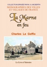 La Marne en feu - avec 7 planches et carte hors texte