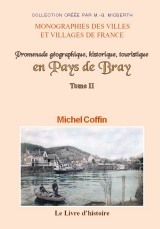 Promenade géographique, historique, touristique en Pays de Bray