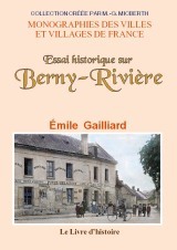 Essai historique sur Berny-Rivière