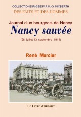 Nancy sauvée - 28 juillet-13 septembre 1914