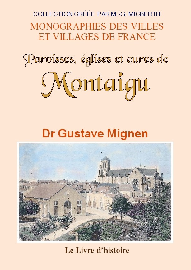 Paroisses, églises et cures de Montaigu, Bas-Poitou