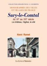 Sury-le-Comtal du XIe au XXe siècle - le château, l'église, la cité