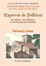 Esparron de Pallières, Var - ses églises, ses seigneurs, la communauté des habitants