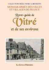 Livret-guide de Vitré et de ses environs