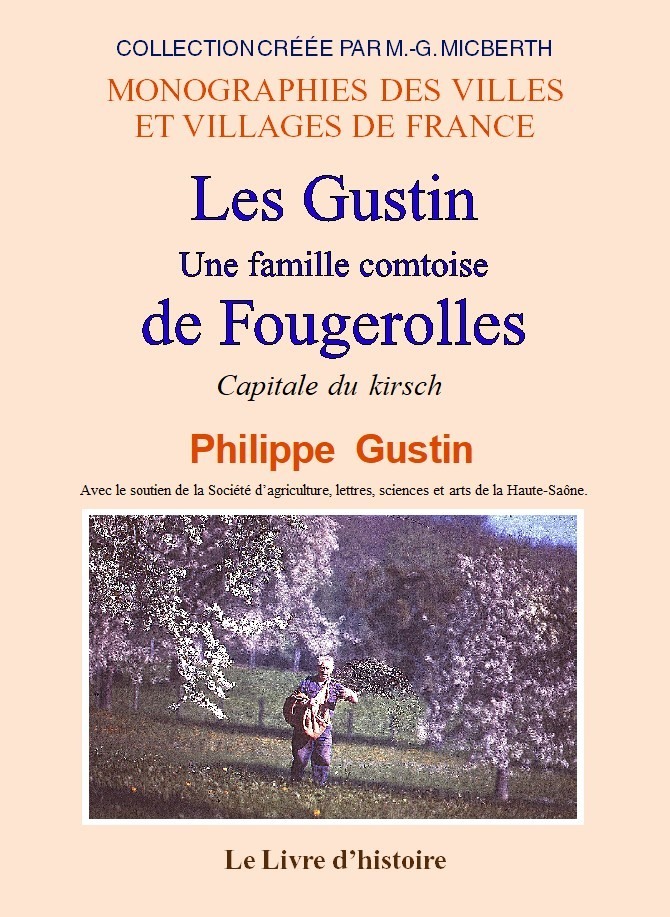LES GUSTIN. Une famille comtoise de FOUGEROLLES