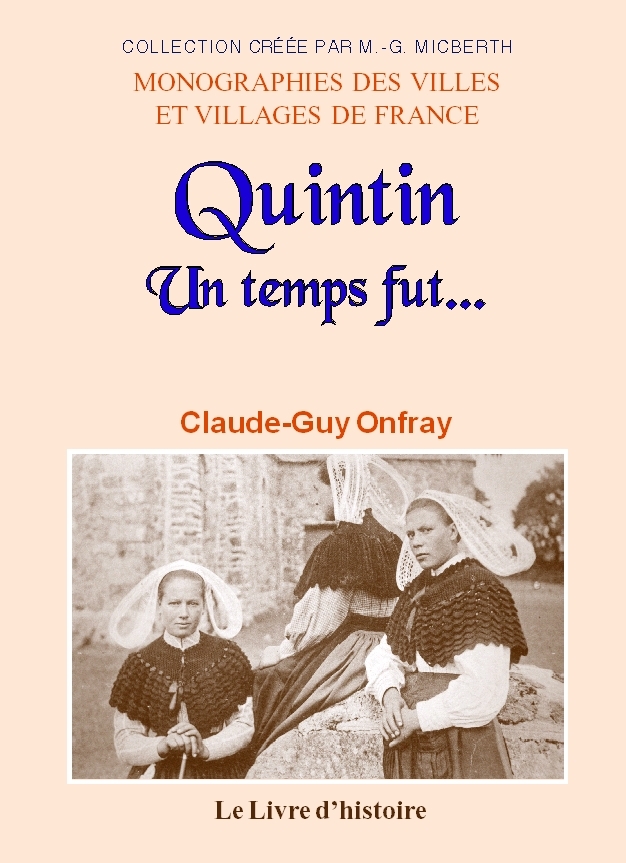 Quintin - un temps fut