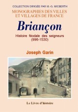 BRIANCON. HISTOIRE FEODALE DES SEIGNEURS