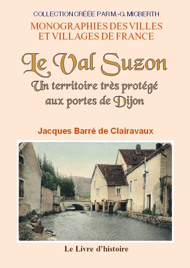 Le val Suzon - un territoire très protégé aux portes de Dijon