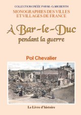 À Bar-le-Duc pendant la guerre