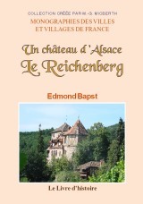Un château d'Alsace - le Reichenberg