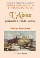L'Aisne pendant la Grande guerre