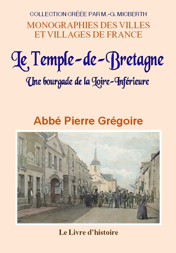 Le Temple-de-Bretagne - une bourgade de la Loire-Inférieure
