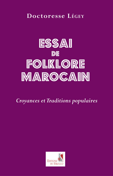Essai De Folklore Marocain