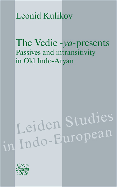 THE VEDIC -YA-PRESENTS. PASSIVES AND INTRANSITIVITY IN OLD INDO-ARYAN