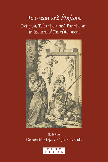 ROUSSEAU AND <EM>L'INFAME</EM>. RELIGION, TOLERATION, AND FANATICISM IN THE AGE OF ENLIGHTENMENT.
