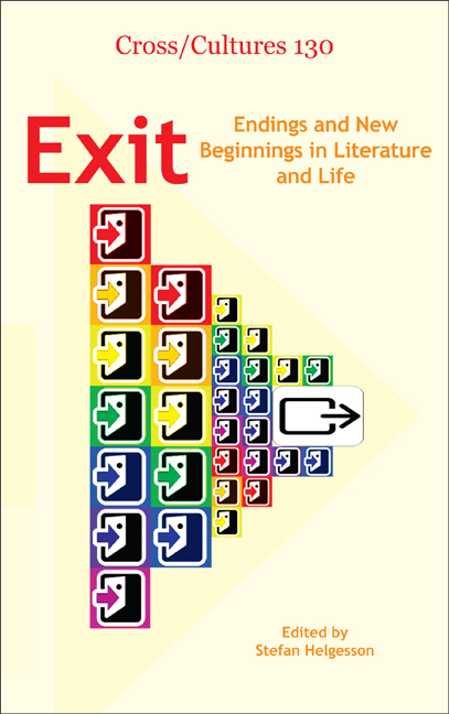 EXIT. ENDINGS AND NEW BEGINNINGS IN LITERATURE AND LIFE