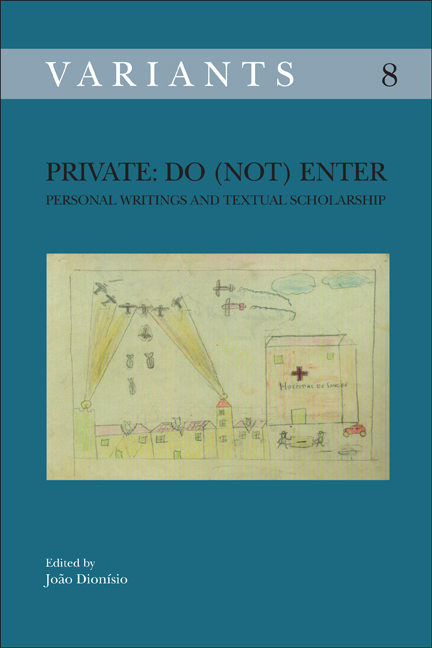 PRIVATE: DO (NOT) ENTER. PERSONAL WRITINGS AND TEXTUAL SCHOLARSHIP