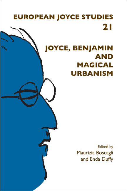 JOYCE, BENJAMIN AND MAGICAL URBANISM
