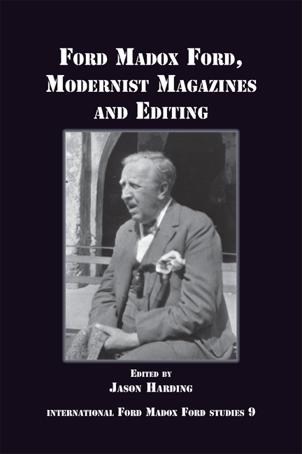 FORD MADOX FORD, MODERNIST MAGAZINES AND EDITING