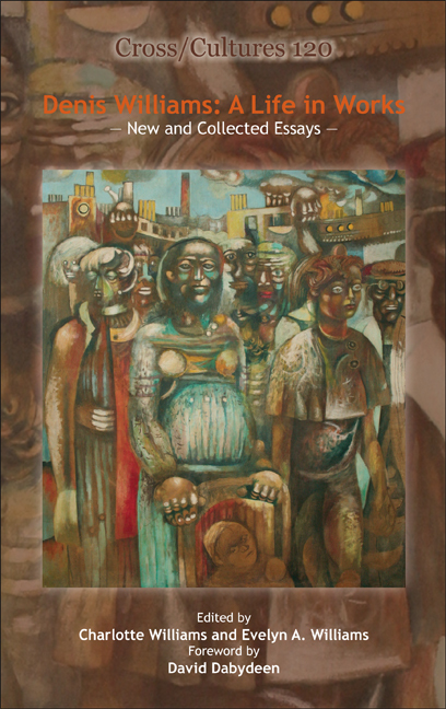 DENIS WILLIAMS: A LIFE IN WORKS