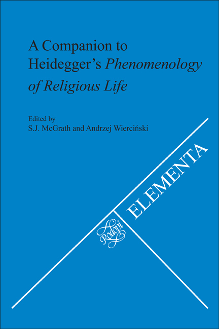 A COMPANION TO HEIDEGGER'S PHENOMENOLOGY OF RELIGIOUS LIFE