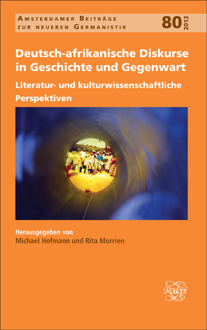DEUTSCH-AFRIKANISCHE DISKURSE IN GESCHICHTE UND GEGENWART