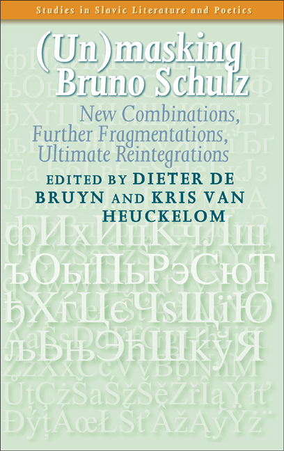 (UN)MASKING BRUNO SCHULZ