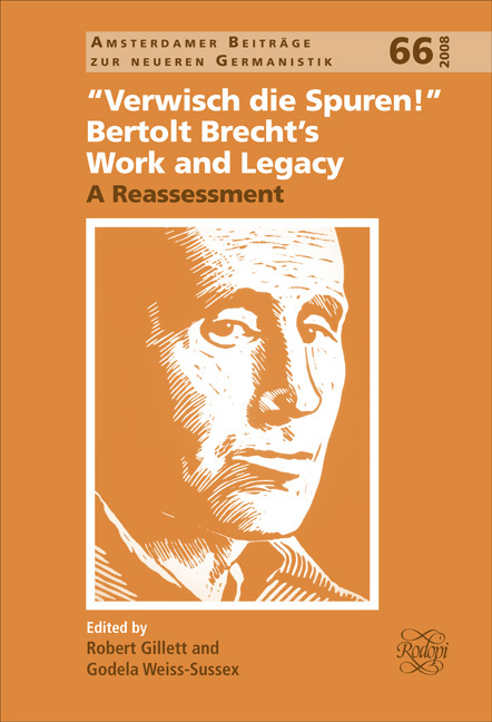 "VERWISCH DIE SPUREN!". BERTOLT BRECHT'S WORK AND LEGACY.