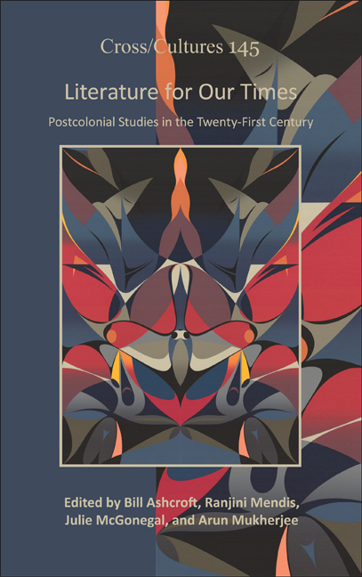 LITERATURE FOR OUR TIMES. POSTCOLONIAL STUDIES IN THE TWENTY-FIRST CENTURY