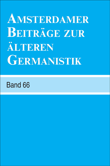AMSTERDAMER BEITRAGE ZUR ALTEREN GERMANISTIK. BAND 66 - 2010