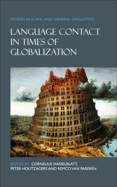 LANGUAGE CONTACT IN TIMES OF GLOBALIZATION
