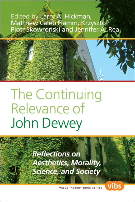 THE CONTINUING RELEVANCE OF JOHN DEWEY