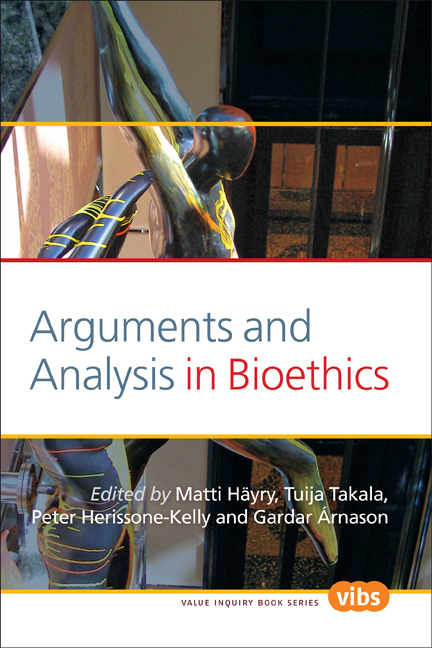 ARGUMENTS AND ANALYSIS IN BIOETHICS