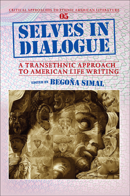 SELVES IN DIALOGUE. A TRANSETHNIC APPROACH TO AMERICAN LIFE WRITING