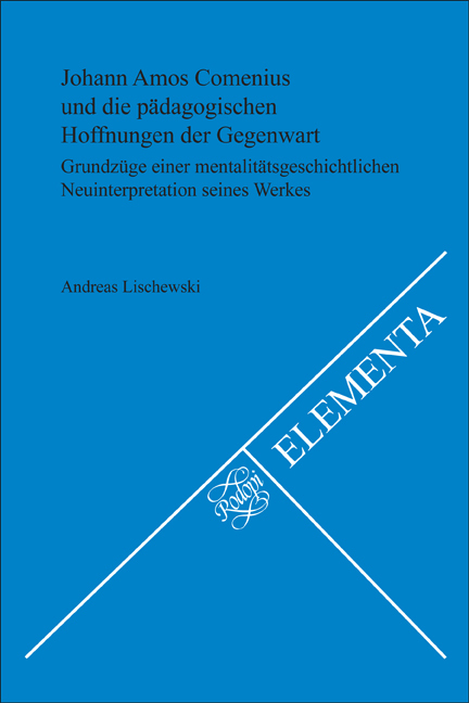 JOHANN AMOS COMENIUS UND DIE PADAGOGISCHEN HOFFNUNGEN DER GEGENWART