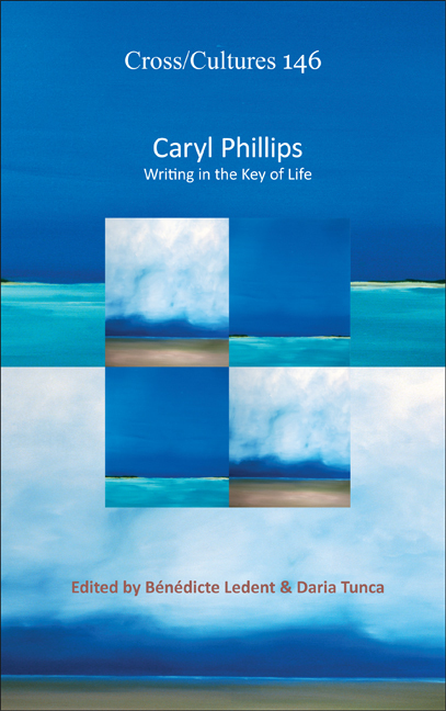 CARYL PHILLIPS. WRITING IN THE KEY OF LIFE