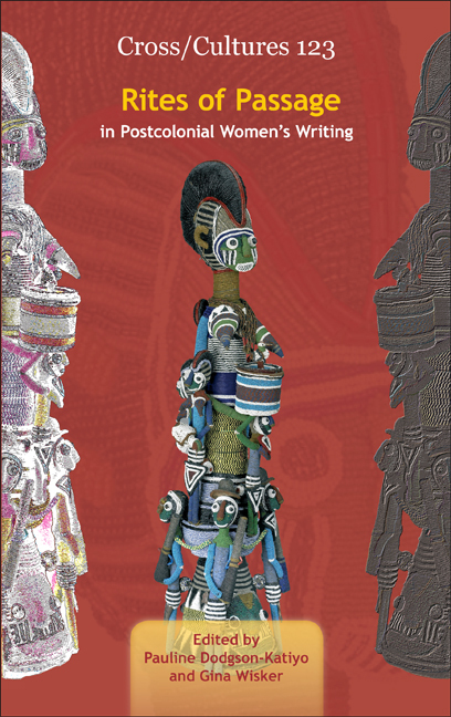 RITES OF PASSAGE IN POSTCOLONIAL WOMEN'S WRITING
