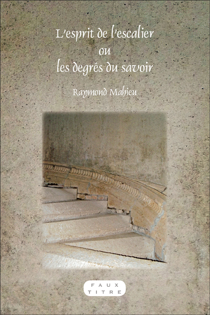 L'ESPRIT DE L'ESCALIER OU LES DEGRES DU SAVOIR