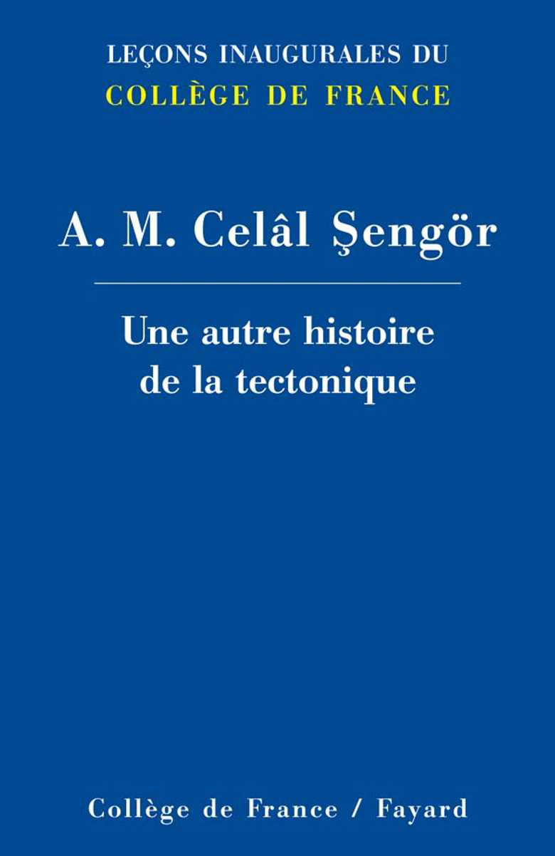 UNE AUTRE HISTOIRE DE LA TECTONIQUE