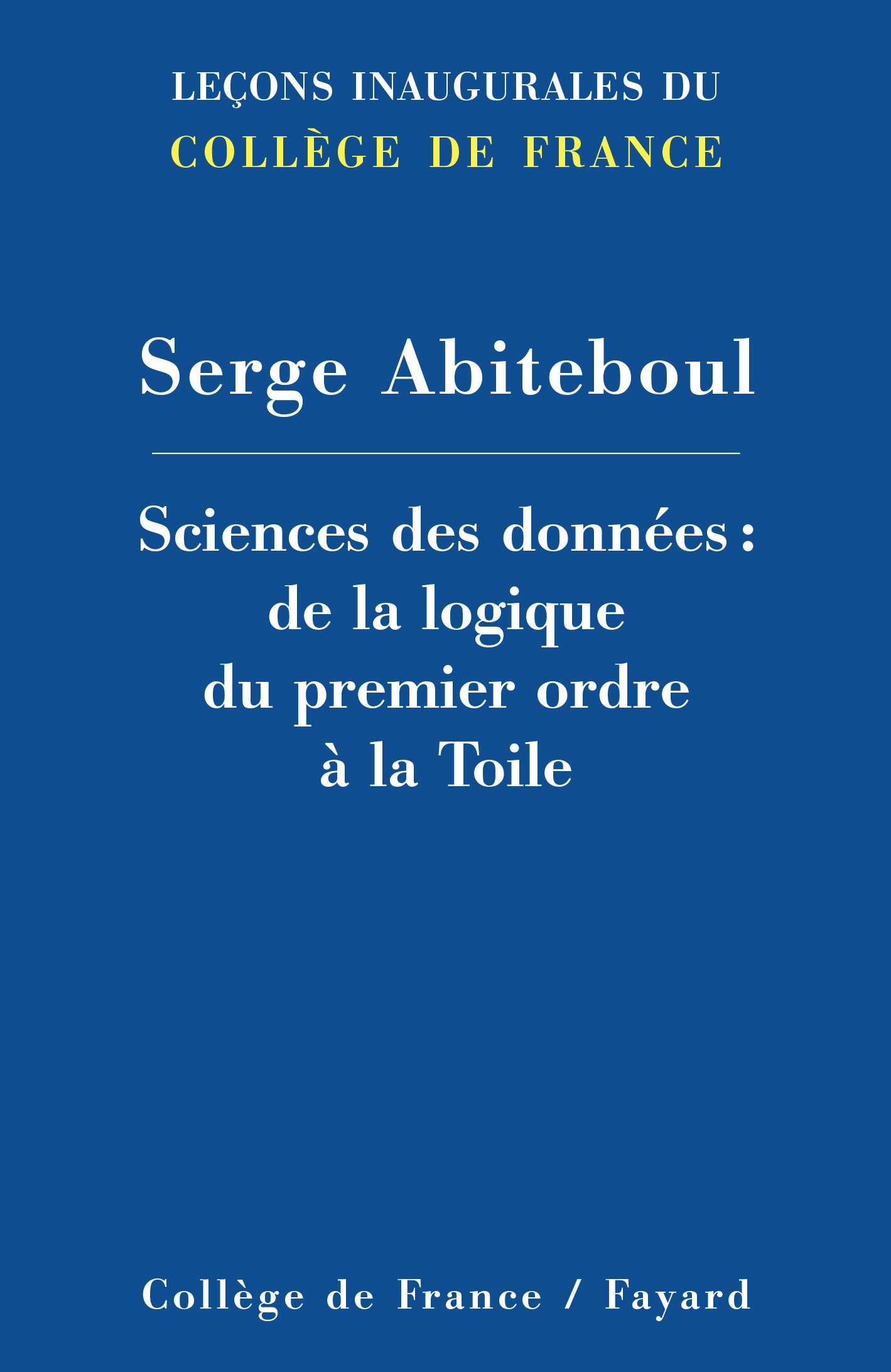 SCIENCES DES DONNEES : DE LA LOGIQUE DU PREMIER ORDRE A LA TOILE