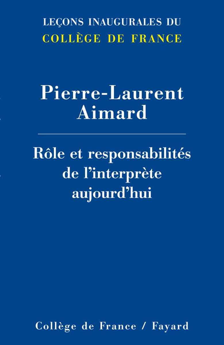 ROLE ET RESPONSABILITES DE L'INTERPRETE AUJOURD'HUI