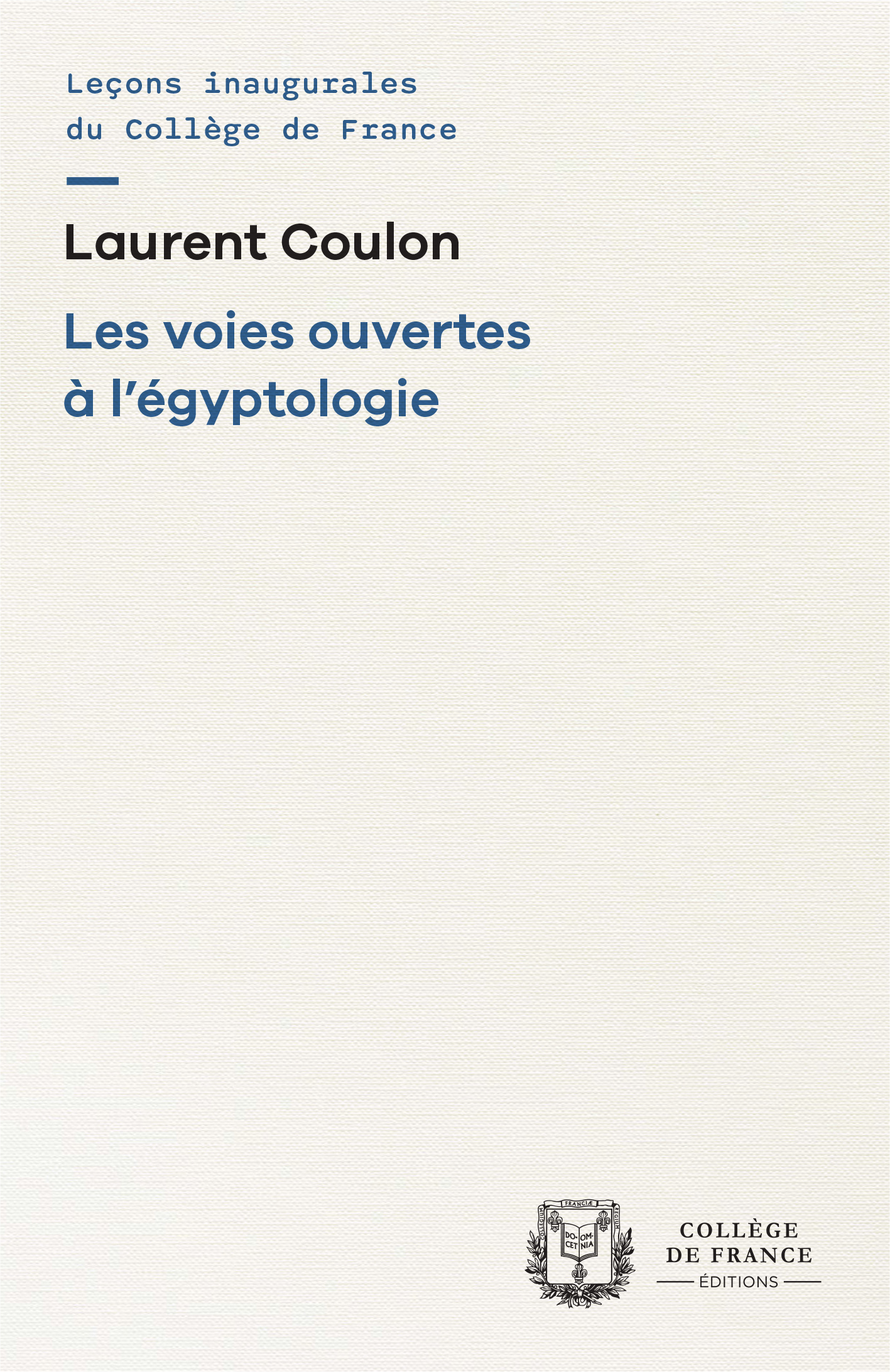 LES VOIES OUVERTES A L'EGYPTOLOGIE