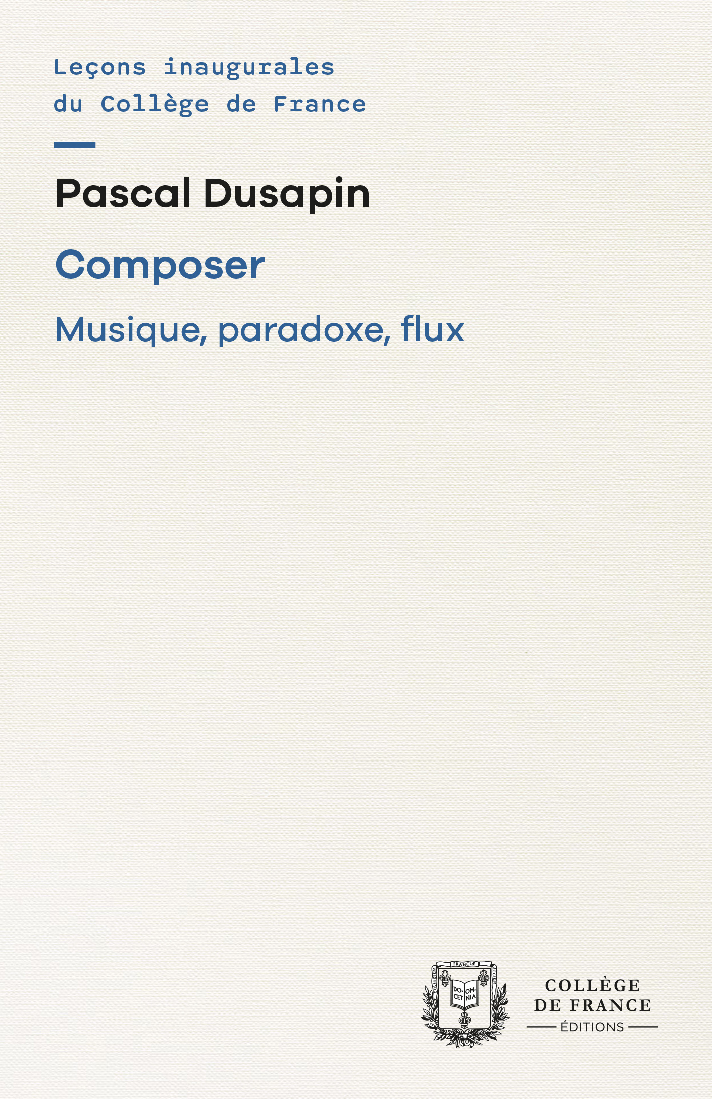 COMPOSER. MUSIQUE, PARADOXE, FLUX