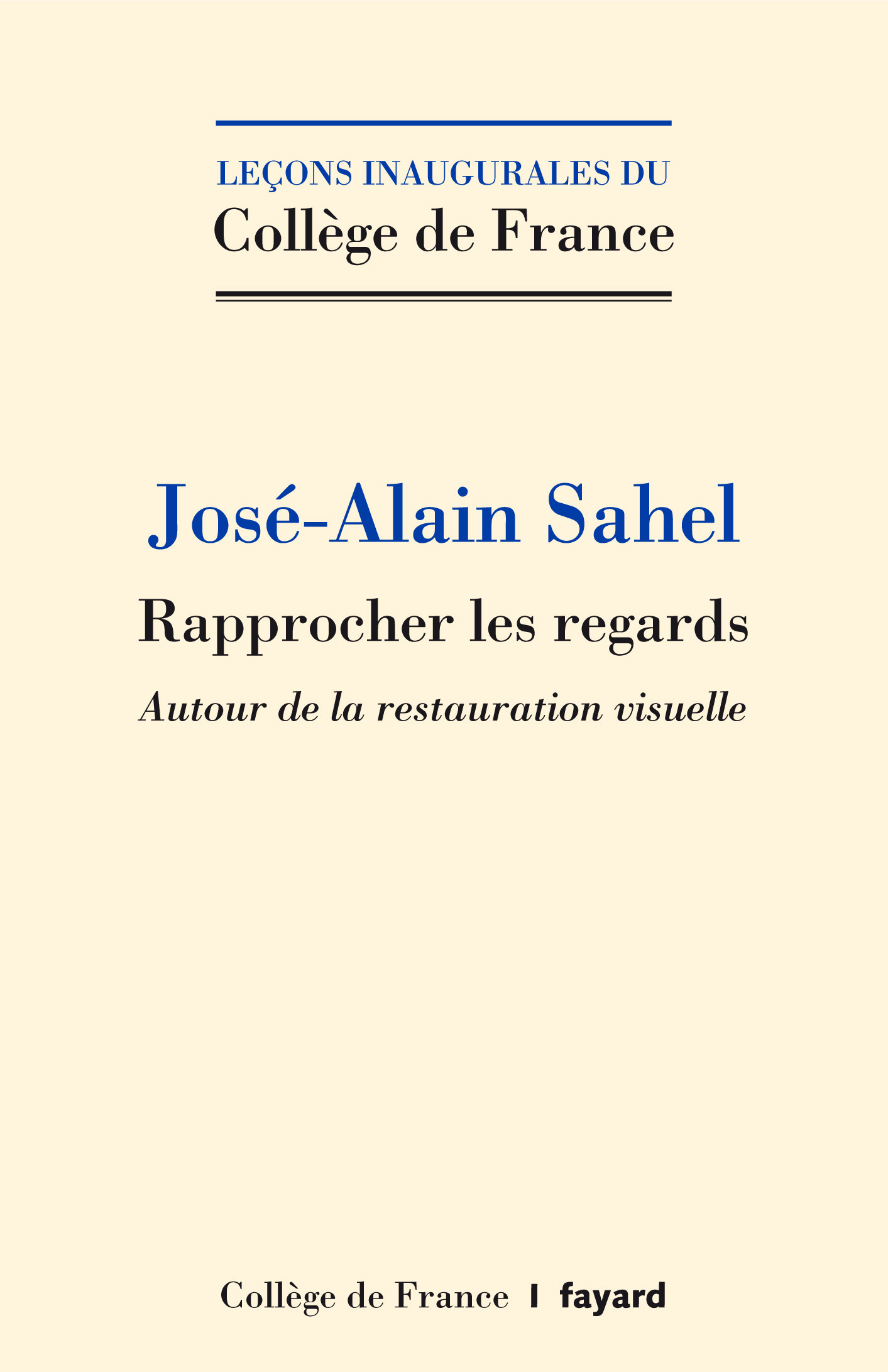 RAPPROCHER LES REGARDS. AUTOUR DE LA RESTAURATION VISUELLE