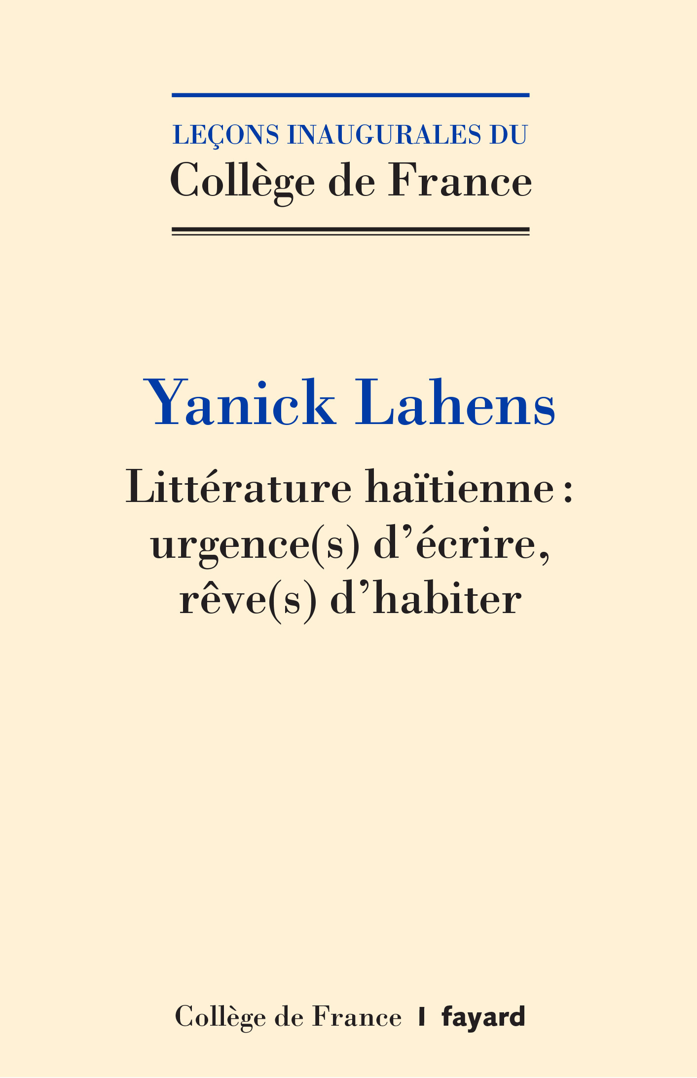 LITTERATURE HAITIENNE : URGENCE(S) D'ECRIRE, REVE(S) D'HABITER