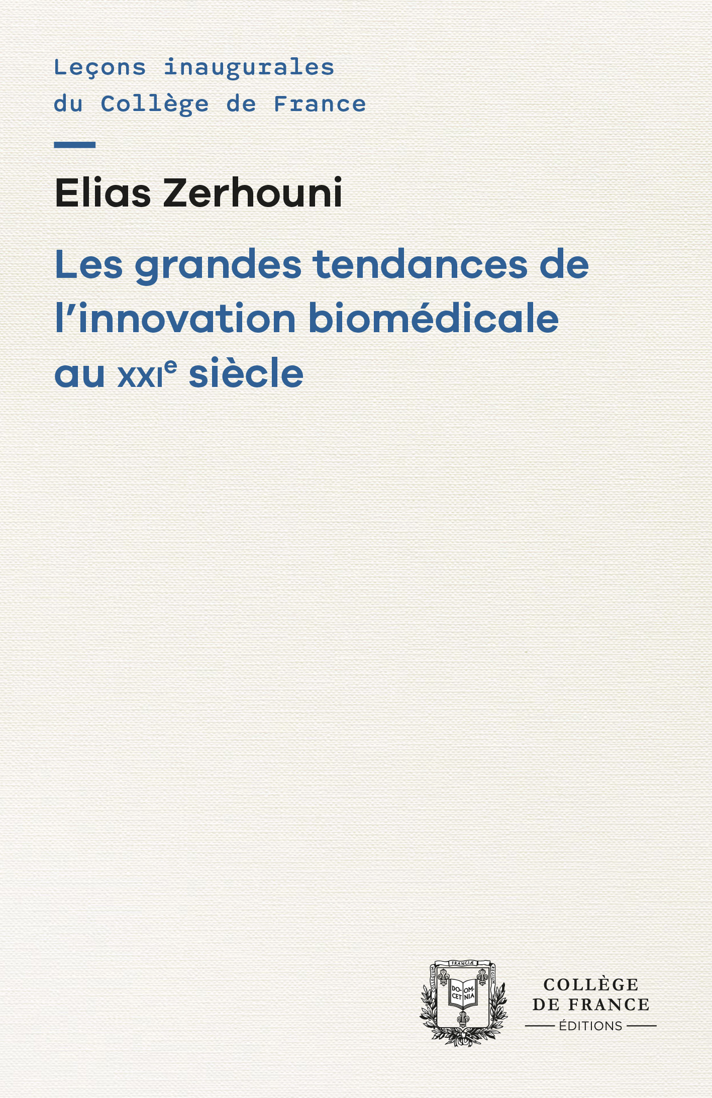 GRANDES TENDANCES DE L'INNOVATION BIOMEDICALE AU XXIE SIECLE
