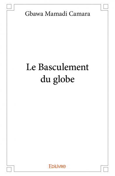 Le Basculement du globe